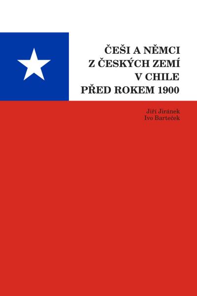 Češi a Němci z českých zemí v Chile před rokem 1900